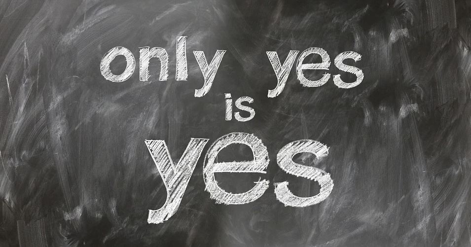 "Only yes is yes" written on blackboard